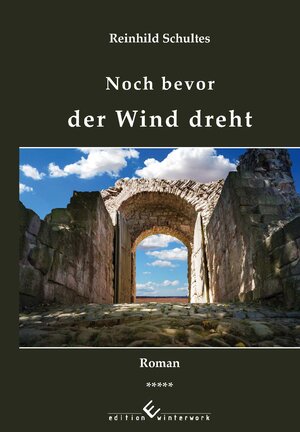 Buchcover Noch bevor der Wind dreht | Reinhild Schultes | EAN 9783960149651 | ISBN 3-96014-965-4 | ISBN 978-3-96014-965-1