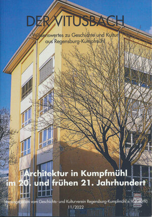 Buchcover Architektur in Kumpfmühl im 20. und frühen 21. Jahrhundert | Friedrich Fuchs | EAN 9783960181156 | ISBN 3-96018-115-9 | ISBN 978-3-96018-115-6
