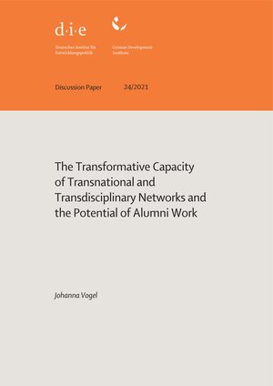 Buchcover The transformative capacity of transnational and transdisciplinary networks and the potential of alumni work | Johanna Vogel | EAN 9783960211686 | ISBN 3-96021-168-6 | ISBN 978-3-96021-168-6