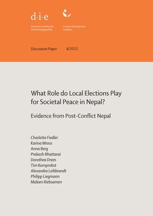 Buchcover What role do local elections play for societal peace in Nepal? | Charlotte Fiedler | EAN 9783960211815 | ISBN 3-96021-181-3 | ISBN 978-3-96021-181-5