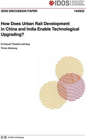 Buchcover How does urban rail development in China and India enable technological upgrading? | Emmanuel Theodore Asimeng | EAN 9783960211945 | ISBN 3-96021-194-5 | ISBN 978-3-96021-194-5