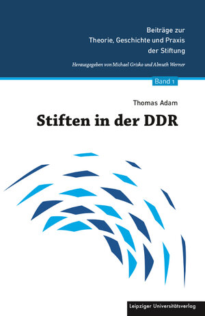 Buchcover Stiften in der DDR | Adam Thomas | EAN 9783960231523 | ISBN 3-96023-152-0 | ISBN 978-3-96023-152-3