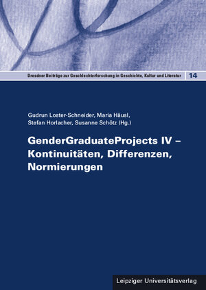 Buchcover GenderGraduateProjects IV – Kontinuitäten, Differenzen, Normierungen  | EAN 9783960233091 | ISBN 3-96023-309-4 | ISBN 978-3-96023-309-1