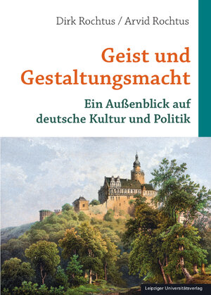Buchcover Geist und Gestaltungsmacht | Dirk Rochtus | EAN 9783960234869 | ISBN 3-96023-486-4 | ISBN 978-3-96023-486-9