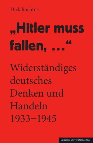 Buchcover „Hitler muss fallen, ...“ | Dirk Rochtus | EAN 9783960235699 | ISBN 3-96023-569-0 | ISBN 978-3-96023-569-9