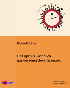Buchcover Das Apicius-Kochbuch aus der römischen Kaiserzeit | EAN 9783960240112 | ISBN 3-96024-011-2 | ISBN 978-3-96024-011-2