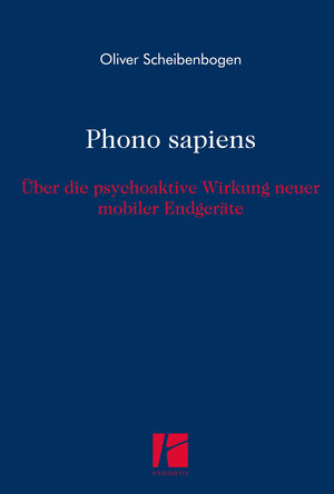 Buchcover Phono sapiens | Oliver Scheibenbogen | EAN 9783960240334 | ISBN 3-96024-033-3 | ISBN 978-3-96024-033-4