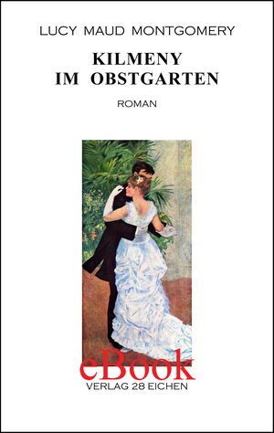 Buchcover Kilmeny im Obstgarten | Lucy Maud Montgomery | EAN 9783960270324 | ISBN 3-96027-032-1 | ISBN 978-3-96027-032-4