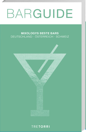 Buchcover Mixology BAR GUIDE No. 8 | EAN 9783960330400 | ISBN 3-96033-040-5 | ISBN 978-3-96033-040-0