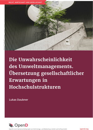 Buchcover Die Unwahrscheinlichkeit des Umweltmanagements. | Lukas Daubner | EAN 9783960373438 | ISBN 3-96037-343-0 | ISBN 978-3-96037-343-8