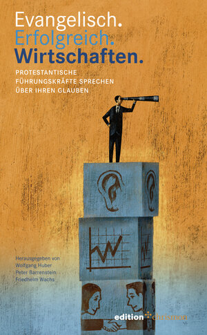Buchcover Evangelisch. Erfolgreich. Wirtschaften  | EAN 9783960380061 | ISBN 3-96038-006-2 | ISBN 978-3-96038-006-1