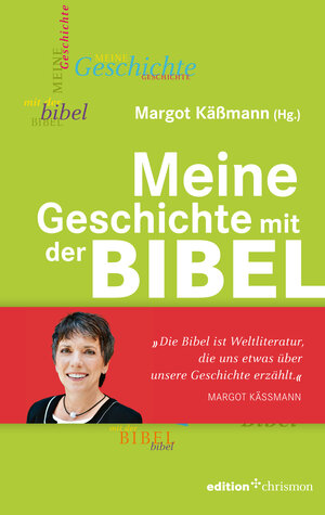Buchcover Meine Geschichte mit der Bibel  | EAN 9783960380528 | ISBN 3-96038-052-6 | ISBN 978-3-96038-052-8