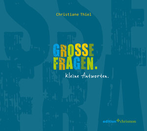 Buchcover Große Fragen. Kleine Antworten. | Christiane Thiel | EAN 9783960380641 | ISBN 3-96038-064-X | ISBN 978-3-96038-064-1
