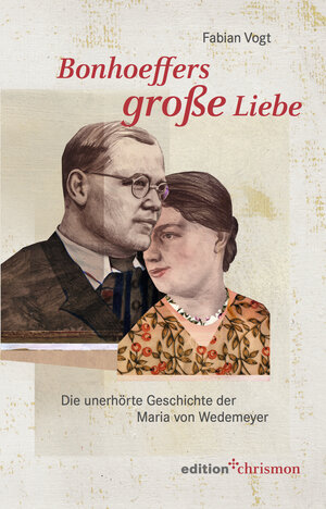 Buchcover Bonhoeffers große Liebe | Fabian Vogt | EAN 9783960380948 | ISBN 3-96038-094-1 | ISBN 978-3-96038-094-8