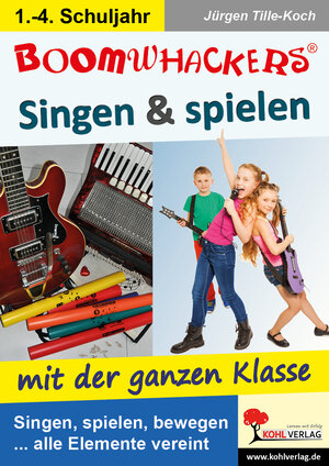 Buchcover Boomwhackers - Singen & spielen mit der ganzen Klasse | Jürgen Tille-Koch | EAN 9783960400547 | ISBN 3-96040-054-3 | ISBN 978-3-96040-054-7