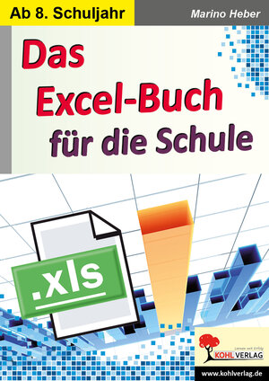 Buchcover Das Excel-Buch für die Schule | Marino Heber | EAN 9783960403500 | ISBN 3-96040-350-X | ISBN 978-3-96040-350-0