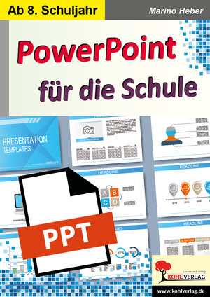 Buchcover PowerPoint für die Schule | Marino Heber | EAN 9783960404118 | ISBN 3-96040-411-5 | ISBN 978-3-96040-411-8