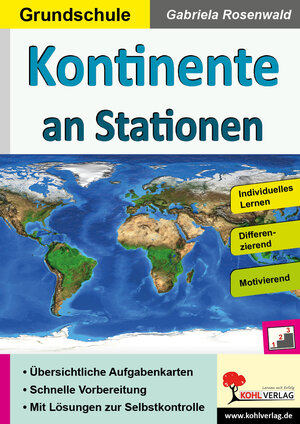 Buchcover Kontinente an Stationen / Grundschule | Gabriela Rosenwald | EAN 9783960404989 | ISBN 3-96040-498-0 | ISBN 978-3-96040-498-9