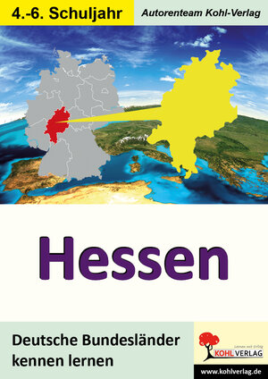 Buchcover Hessen | Autorenteam Kohl-Verlag | EAN 9783960405160 | ISBN 3-96040-516-2 | ISBN 978-3-96040-516-0