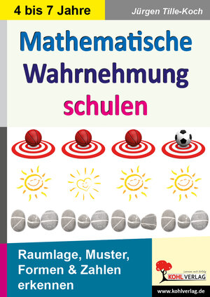 Buchcover Mathematische Wahrnehmung schulen | Jürgen Tille-Koch | EAN 9783960405412 | ISBN 3-96040-541-3 | ISBN 978-3-96040-541-2