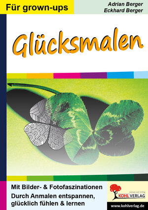 Buchcover Glücksmalen | Eckhard Berger | EAN 9783960405634 | ISBN 3-96040-563-4 | ISBN 978-3-96040-563-4
