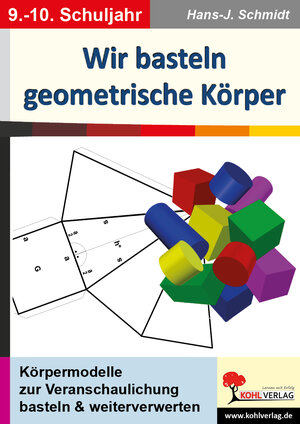 Buchcover Wir basteln geometrische Körper | Hans-J. Schmidt | EAN 9783960405849 | ISBN 3-96040-584-7 | ISBN 978-3-96040-584-9