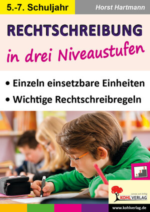 Buchcover Rechtschreibung in drei Niveaustufen / Klasse 5-7 | Horst Hartmann | EAN 9783960406181 | ISBN 3-96040-618-5 | ISBN 978-3-96040-618-1