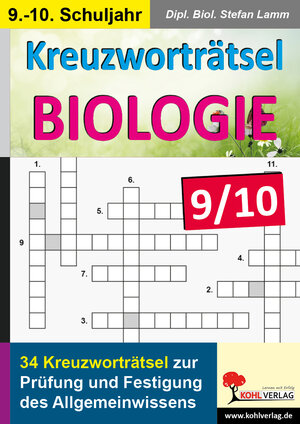 Buchcover Kreuzworträtsel Biologie / Klasse 9-10 | Dipl. Biol. Stefan Lamm | EAN 9783960406259 | ISBN 3-96040-625-8 | ISBN 978-3-96040-625-9