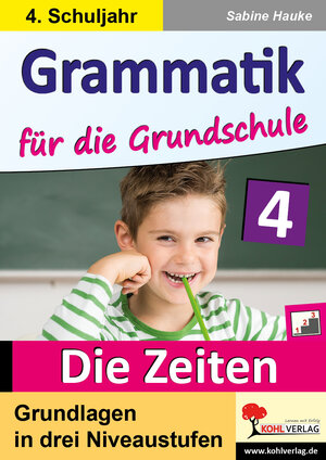 Buchcover Grammatik für die Grundschule - Die Zeiten / Klasse 4 | Sabine Hauke | EAN 9783960407157 | ISBN 3-96040-715-7 | ISBN 978-3-96040-715-7