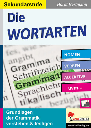 Buchcover Die Wortarten / Sekundarstufe | Horst Hartmann | EAN 9783960407317 | ISBN 3-96040-731-9 | ISBN 978-3-96040-731-7
