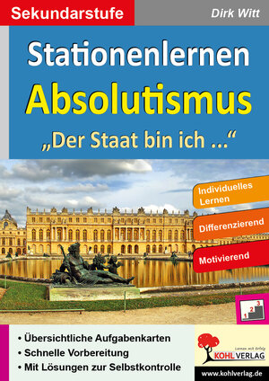 Buchcover Stationenlernen Absolutismus | Dirk Witt | EAN 9783960407744 | ISBN 3-96040-774-2 | ISBN 978-3-96040-774-4