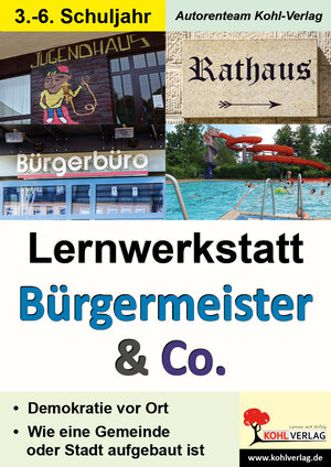 Buchcover Lernwerkstatt Bürgermeister & Co | Birgit Brandenburg | EAN 9783960407911 | ISBN 3-96040-791-2 | ISBN 978-3-96040-791-1