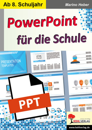 Buchcover PowerPoint für die Schule | Marino Heber | EAN 9783960409687 | ISBN 3-96040-968-0 | ISBN 978-3-96040-968-7