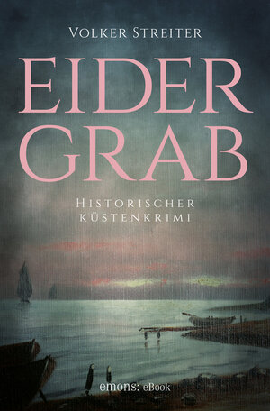 Buchcover Eidergrab | Volker Streiter | EAN 9783960410089 | ISBN 3-96041-008-5 | ISBN 978-3-96041-008-9