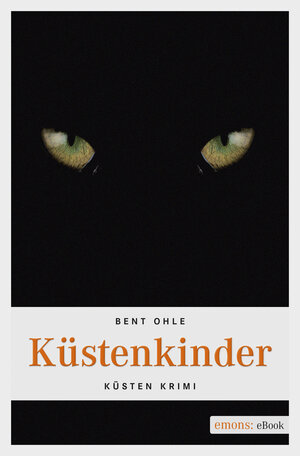 Buchcover Küstenkinder | Bent Ohle | EAN 9783960411321 | ISBN 3-96041-132-4 | ISBN 978-3-96041-132-1