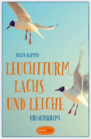 Buchcover Leuchtturm, Lachs und Leiche | Helen Kampen | EAN 9783960411796 | ISBN 3-96041-179-0 | ISBN 978-3-96041-179-6