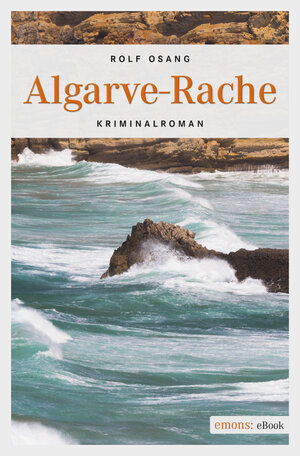 Buchcover Algarve-Rache | Rolf Osang | EAN 9783960411888 | ISBN 3-96041-188-X | ISBN 978-3-96041-188-8