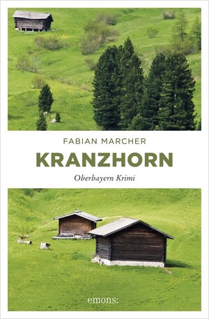 Buchcover Kranzhorn | Fabian Marcher | EAN 9783960412021 | ISBN 3-96041-202-9 | ISBN 978-3-96041-202-1