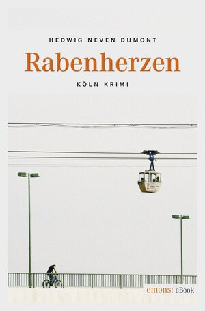 Buchcover Rabenherzen | Hedwig Neven DuMont | EAN 9783960412977 | ISBN 3-96041-297-5 | ISBN 978-3-96041-297-7