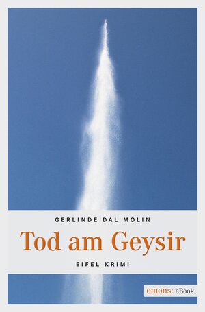 Buchcover Tod am Geysir | Gerlinde Dal Molin | EAN 9783960412991 | ISBN 3-96041-299-1 | ISBN 978-3-96041-299-1