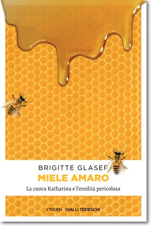 Buchcover Miele amaro | Brigitte Glaser | EAN 9783960413707 | ISBN 3-96041-370-X | ISBN 978-3-96041-370-7