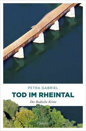 Buchcover Tod im Rheintal | Petra Gabriel | EAN 9783960413950 | ISBN 3-96041-395-5 | ISBN 978-3-96041-395-0