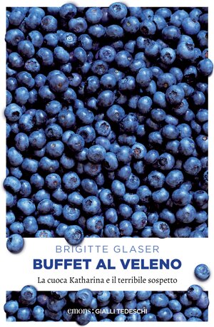 Buchcover Buffet al veleno | Brigitte Glaser | EAN 9783960414735 | ISBN 3-96041-473-0 | ISBN 978-3-96041-473-5