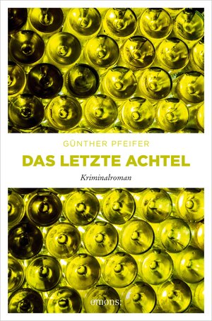 Buchcover Das letzte Achtel | Günther Pfeifer | EAN 9783960414889 | ISBN 3-96041-488-9 | ISBN 978-3-96041-488-9