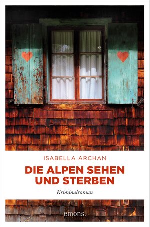 Buchcover Die Alpen sehen und sterben | Isabella Archan | EAN 9783960414896 | ISBN 3-96041-489-7 | ISBN 978-3-96041-489-6