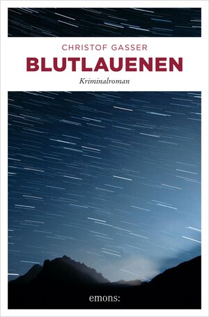 Buchcover Blutlauenen | Christof Gasser | EAN 9783960414933 | ISBN 3-96041-493-5 | ISBN 978-3-96041-493-3