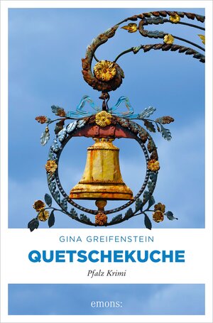 Buchcover Quetschekuche | Gina Greifenstein | EAN 9783960415213 | ISBN 3-96041-521-4 | ISBN 978-3-96041-521-3