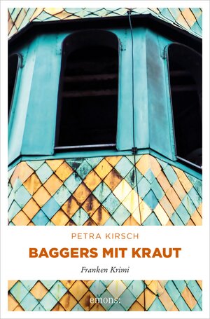 Buchcover Baggers mit Kraut | Petra Kirsch | EAN 9783960415350 | ISBN 3-96041-535-4 | ISBN 978-3-96041-535-0