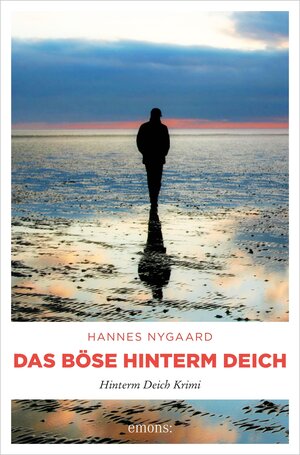 Buchcover Das Böse hinterm Deich | Hannes Nygaard | EAN 9783960415978 | ISBN 3-96041-597-4 | ISBN 978-3-96041-597-8