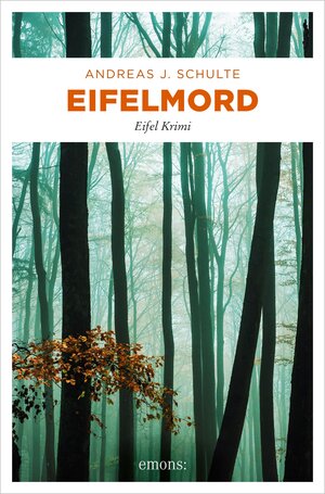 Buchcover Eifelmord | Andreas J. Schulte | EAN 9783960416104 | ISBN 3-96041-610-5 | ISBN 978-3-96041-610-4